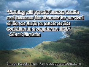 Nothing will benefit human health and increase the chances for ...