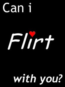 how girls and guys flirt i donot need to flirt