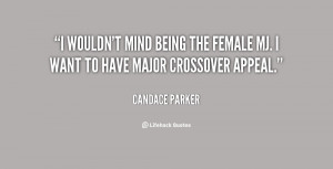 quote Candace Parker i wouldnt mind being the female mj 97268 png