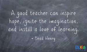 good teacher can hope.