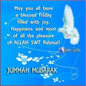 Jumuah Mubarak Happy Friday Quotes