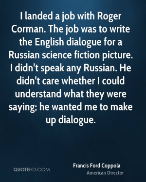 Francis Ford Coppola Science Quotes