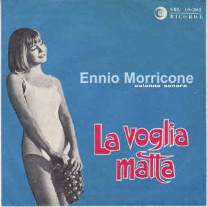 1962 la voglia matta ost ennio morricone artist ennio morricone album