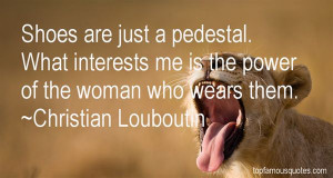 Favorite Christian Louboutin Quotes