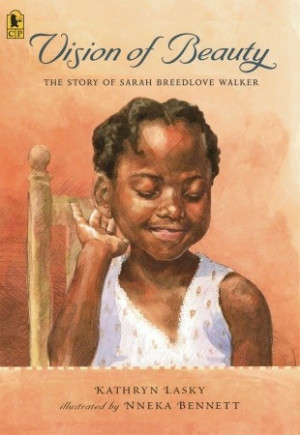 Start by marking “Vision of Beauty: The Story of Sarah Breedlove ...