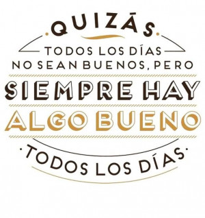 Dias Buenos... #Sunday #Inspirational #Quotes #Spanish