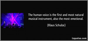 The human voice is the first and most natural musical instrument, also ...