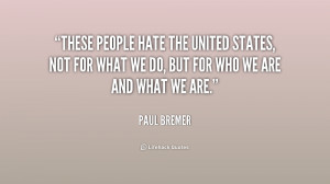 These people hate the United States, not for what we do, but for who ...