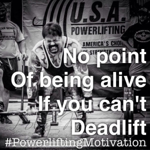 deadlift! #powerliftingmotivation #powerlifting #deadlift #quote ...