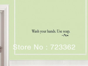 WASH YOUR HANDS. USE SOAP. MOM Vinyl wall quotes stickers sayings home ...