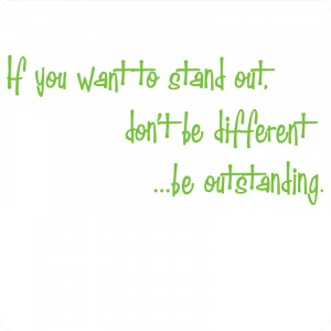 Be Outstanding Wall Decal Sticker
