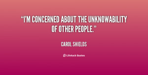 concerned about the unknowability of other people.”