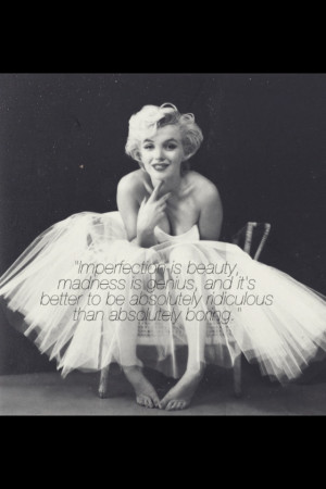 Marilyn Monroe quote :)