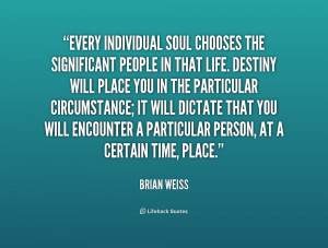 Brian Weiss Quotes
