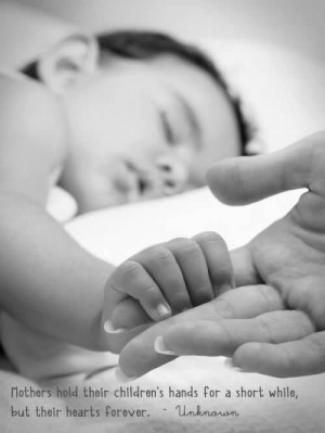 Mothers Hold Their Children’s Hands For A Short While But Their ...