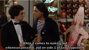 ... Leave a comment Picture quotes Fast Times at Ridgemont High quotes