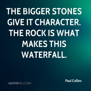 The bigger stones give it character. The rock is what makes this ...