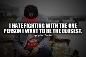 ... hate fighting #i hate fighting with you #hplyrikz #want to be with you