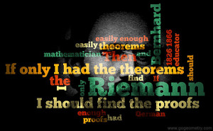 Riemann Bernhard. 1826-1866. German mathematician and educator.