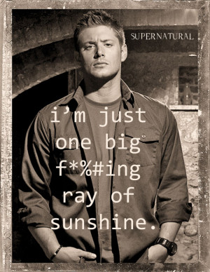Supernatural Dean Quote Shirt ALL SIZES