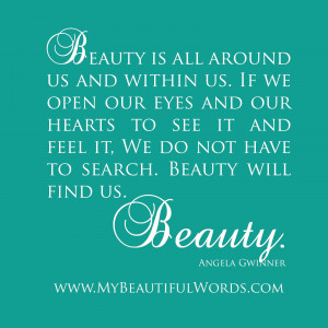 beauty is all around us and within us