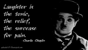 Laughter Is The Tonic for Pain