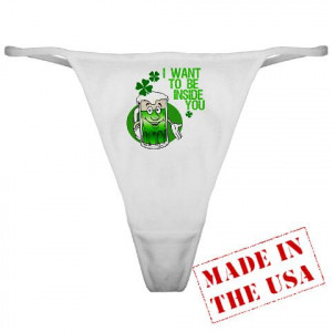 Funny Irish Beer Quote Classic Thong