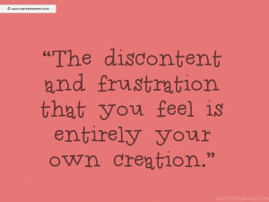 ... And Frustration That You Feel Is Entirely Your Own Creation