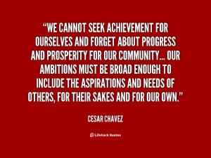 Cesar Chavez Quotes