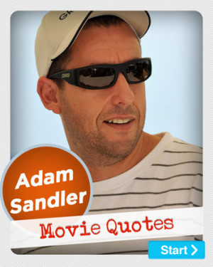 Funny Movie Quotes , The Waterboy Quotes , Adam Sandler Quotes , Adam ...