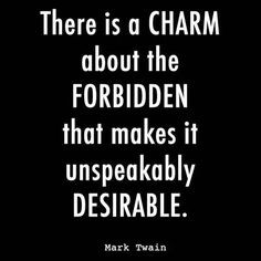 daily quotes stuff quotes sayings lyr funny quotes desire forbidden ...