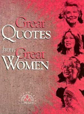 Famous Quotes Strong Women http://www.betterworldbooks.com/great ...