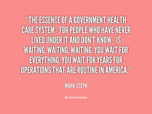 quote-Mark-Steyn-the-essence-of-a-government-health-care-54237.png