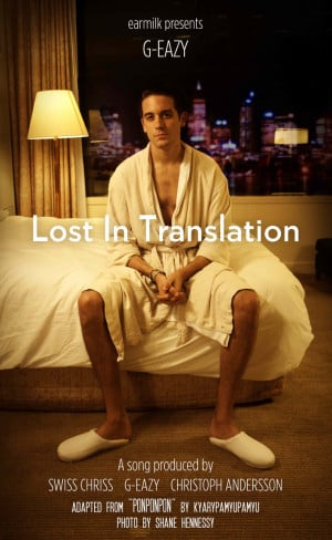 lost in translation from lost in translation by g eazy swiss chriss ...