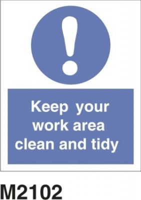 M2102 : KEEP YOUR WORK AREA CLEAN AND TIDY