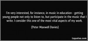 More Peter Maxwell Davies Quotes