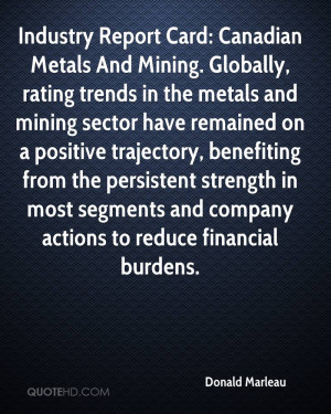 Industry Report Card: Canadian Metals And Mining. Globally, rating ...