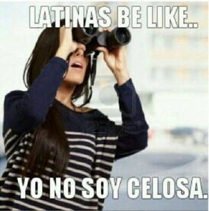 Latinas be like 