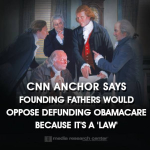 Liberal Quote http://mrc.org/biasalerts/cnn-anchor-says-founding ...