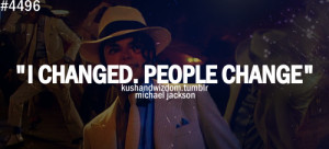 michael jackson, quotes, sayings, people change, short, quote