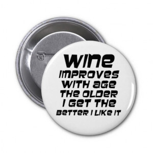 Funny wine quote gifts bulk discount buttons gift