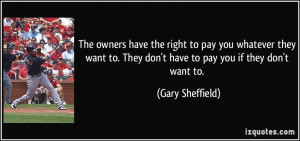 More Gary Sheffield Quotes