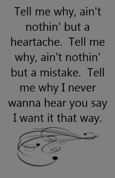 Backstreet Boys - I Want It That Way - song lyrics, song quotes, songs ...