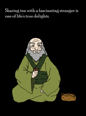 Iroh Quote III - Tea With a Stranger by faithless12