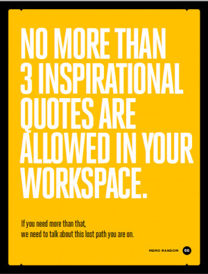 How many inspirational quotes is it going to take for you to go do ...