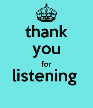 Thank You For Listening Quotes. QuotesGram