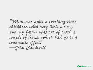 ... of times, which had quite a traumatic effect.” — John Caudwell