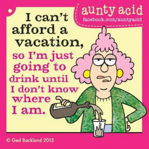 can't afford a vacation.
