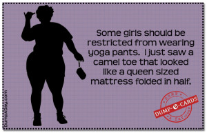 Yoga pants Dump-E-Card