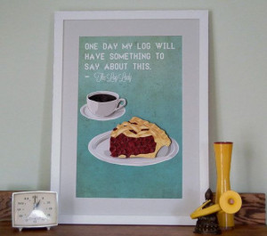 Twin Peaks Coffee and pie print, Log Lady Quote, Kitchen decor poster ...